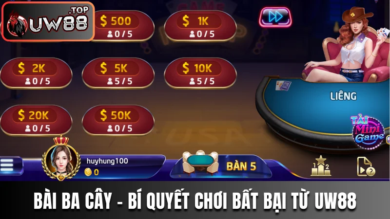 Bài Ba Cây - Bí Quyết Chơi Bất Bại Từ Chuyên Gia UW88 1 Bài Ba Cây