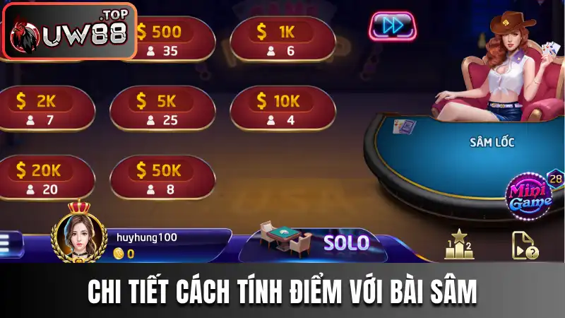 Sâm Lốc Là Gì? Cách Chơi Bài Chuẩn Xác Bất Bại Tại UW88 4 Chi tiết cách tính điểm với bài sâm