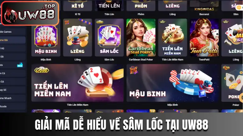 Sâm Lốc Là Gì? Cách Chơi Bài Chuẩn Xác Bất Bại Tại UW88 2 Giải mã dễ hiểu về sâm lốc tại UW88