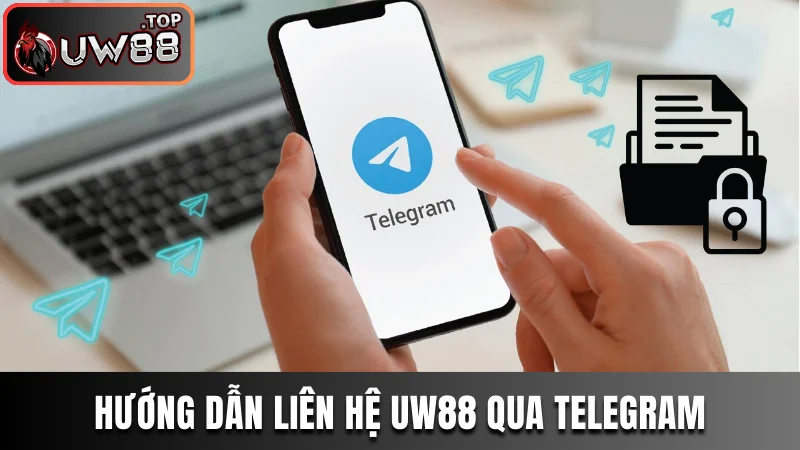 Liên Hệ UW88 - Sẵn Sàng Hỗ Trợ Trực Tuyến Siêu Tốc 24/24 2 Hướng dẫn liên hệ UW88 qua ứng dụng Telegram